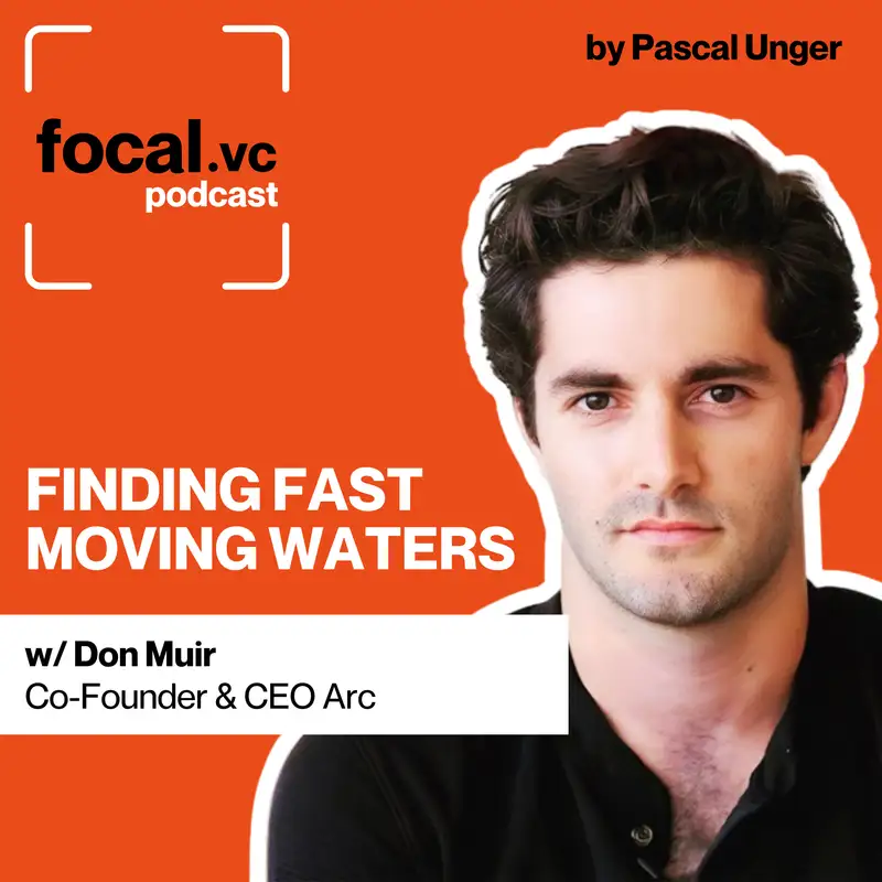 Why I Turned Down Apollo to Build a $100M+ Fintech | How 200 Rejections Led to 10 LOIs in 8 Weeks | Why Non-Dilutive Capital Is the Future | The 3-Point Checklist Before Quitting Your Dream Job | Don Muir, Founder & CEO of ARC