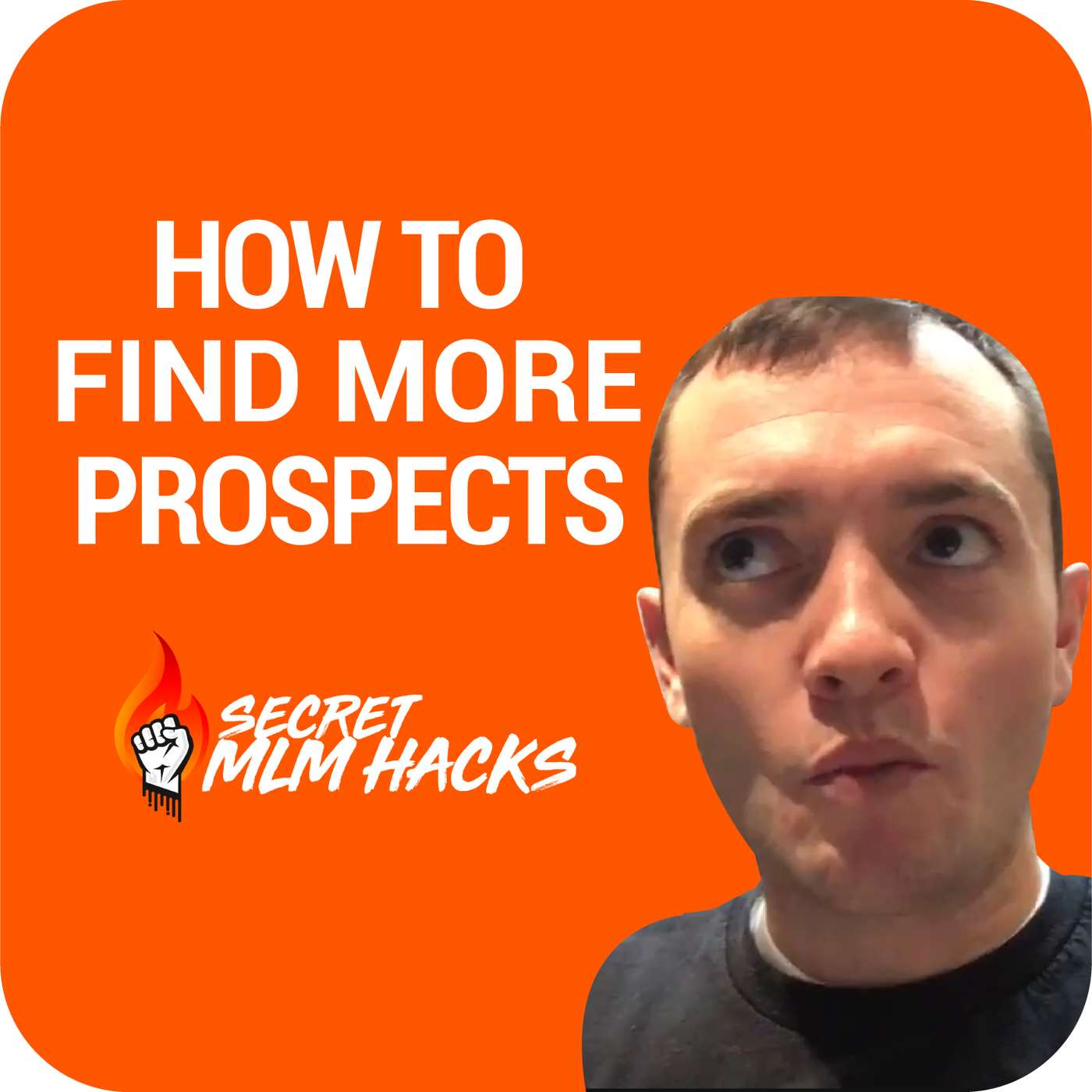 85 - How To Find More Prospects... episode artwork