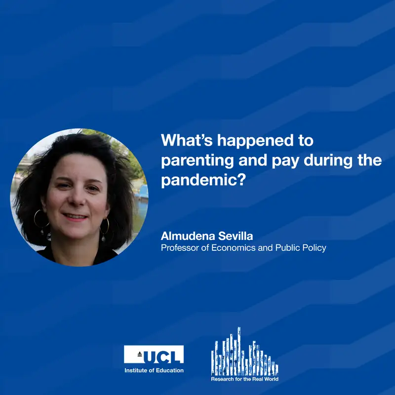 What’s happened to parenting and pay during the pandemic? | Research for the Real World