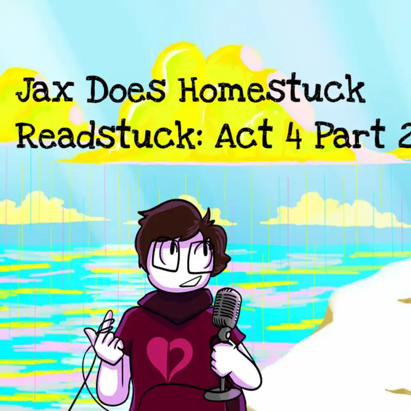Readstuck 16: Act 4 Part 2