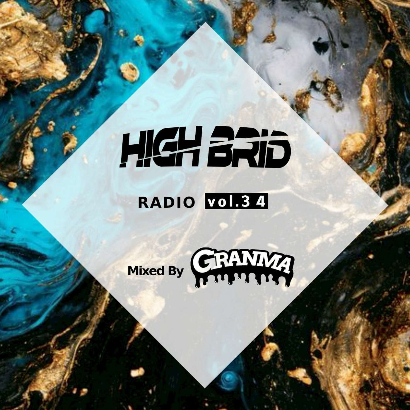 HIGHBRID097 MIX Vol.34 By DJ GRANMA episode artwork