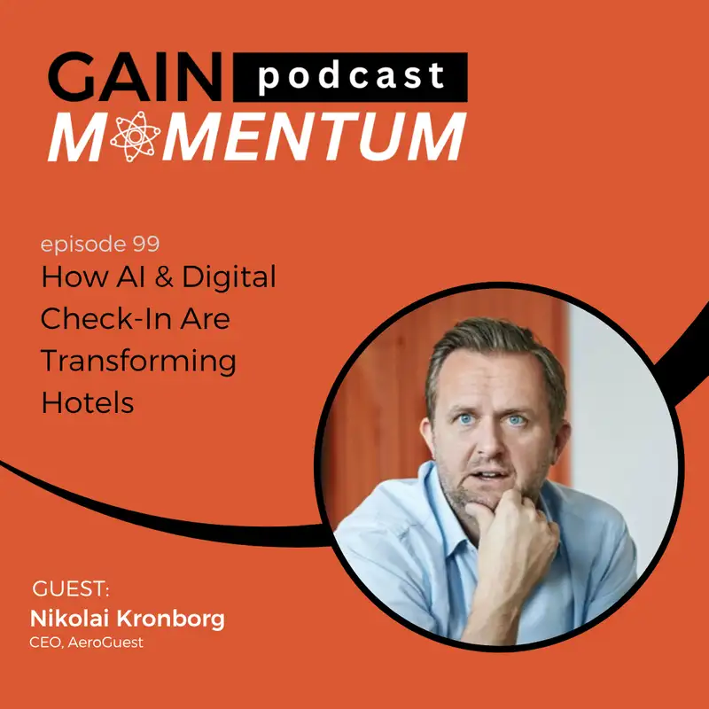 How AI & Digital Check-In Are Transforming Hotels | with Nikolai Kronborg