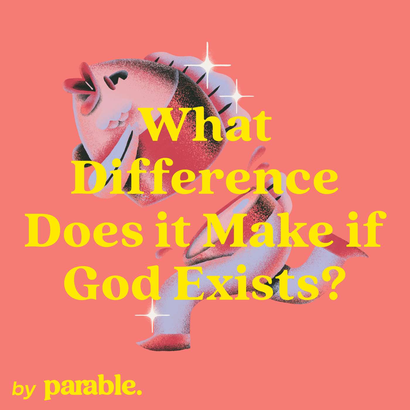 What Difference Does it Make if God Exists? | Chicho Martin