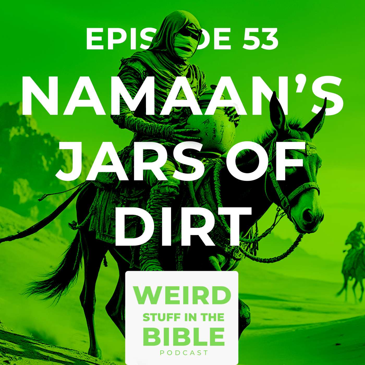 Why did Naaman ask for DIRT?