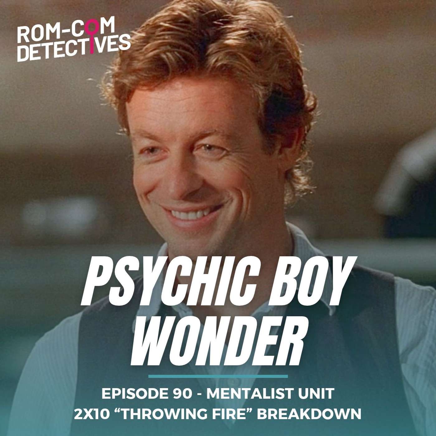 Psychic Boy Wonder - Mentalist Unit 2x10 "Throwing Fire"