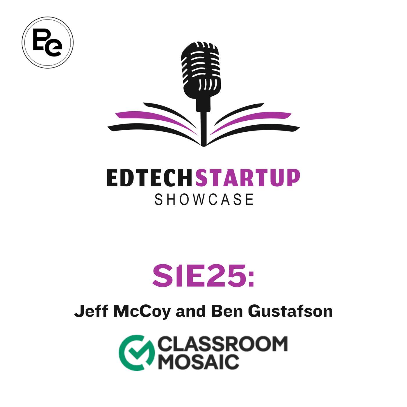 EdTech Startup Showcase: The Power of "Electronicized" Observation with Jeff McCoy and Ben Gustafson