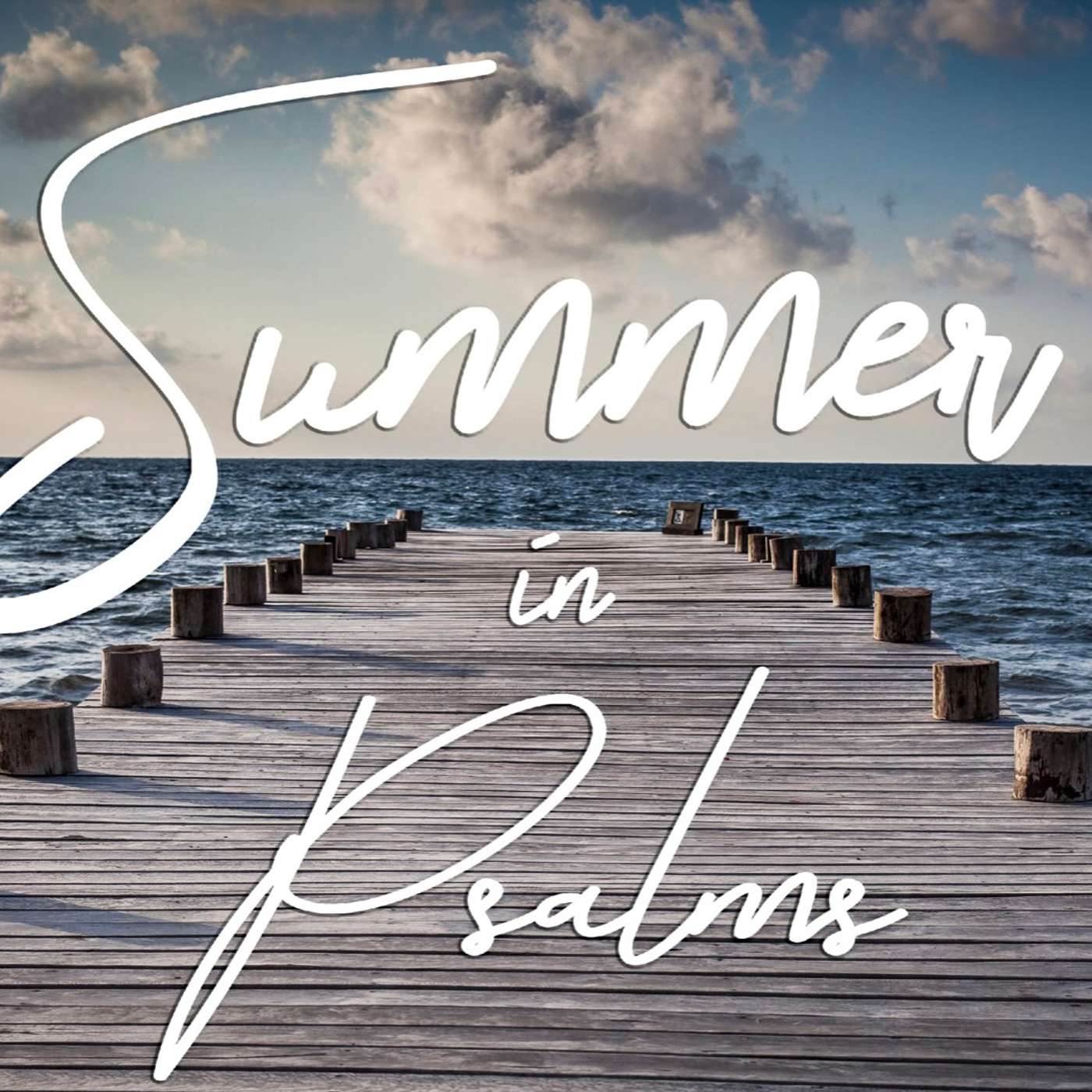 99 - Summer in Psalms (Psalm 103:1-5) episode artwork