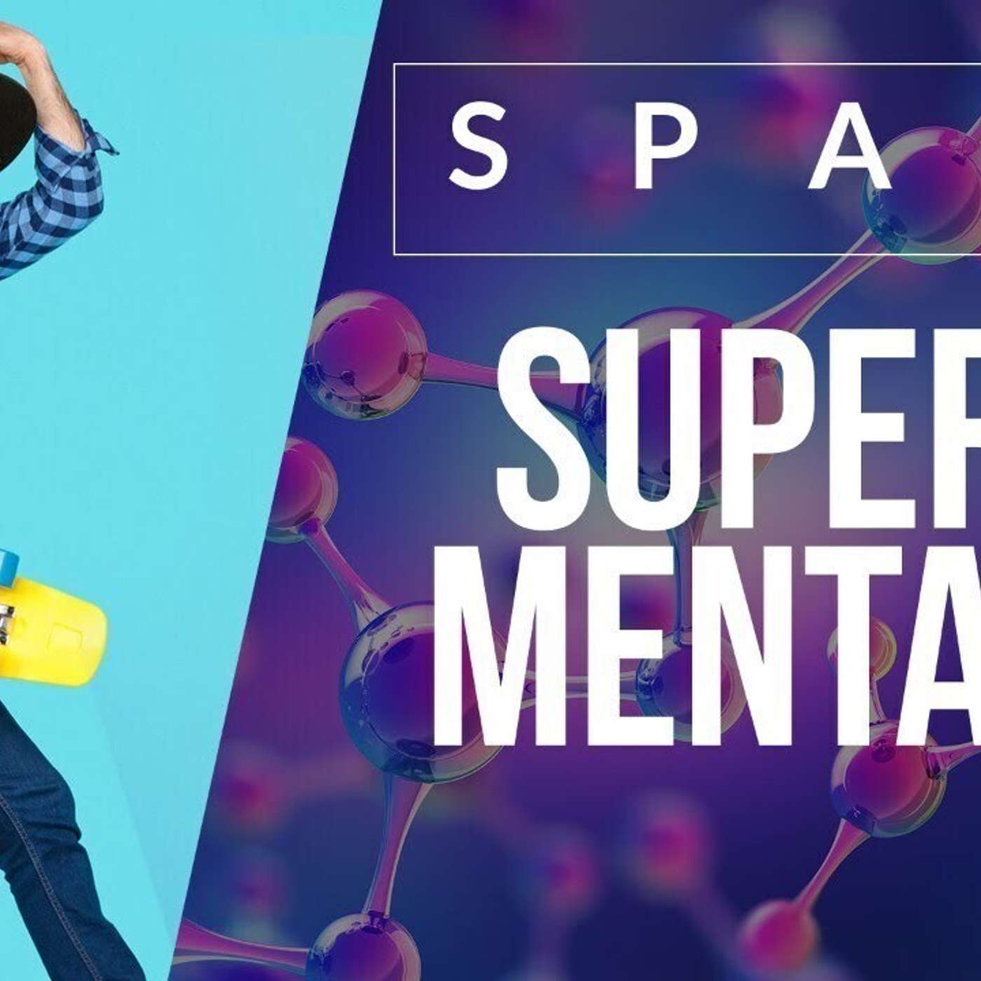 SPARK LE SHOW: Super Mental episode artwork