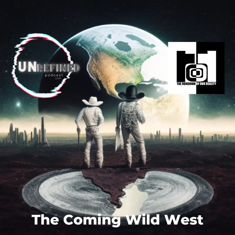 E19 The Coming Wild West