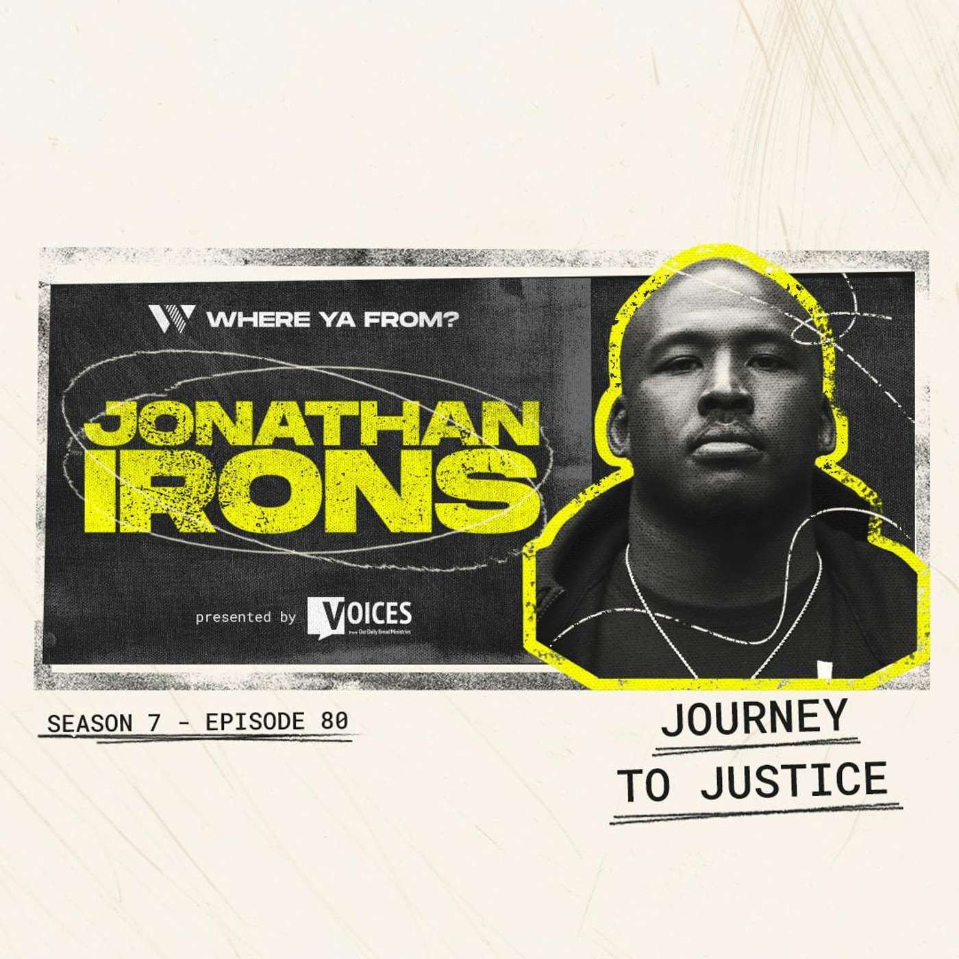 80. "Journey to Justice" with Jonathan Irons 80. "Journey to Justice" with Jonathan Irons