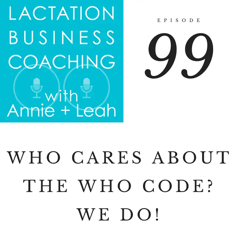 99 | Who cares about the WHO Code? We do!
