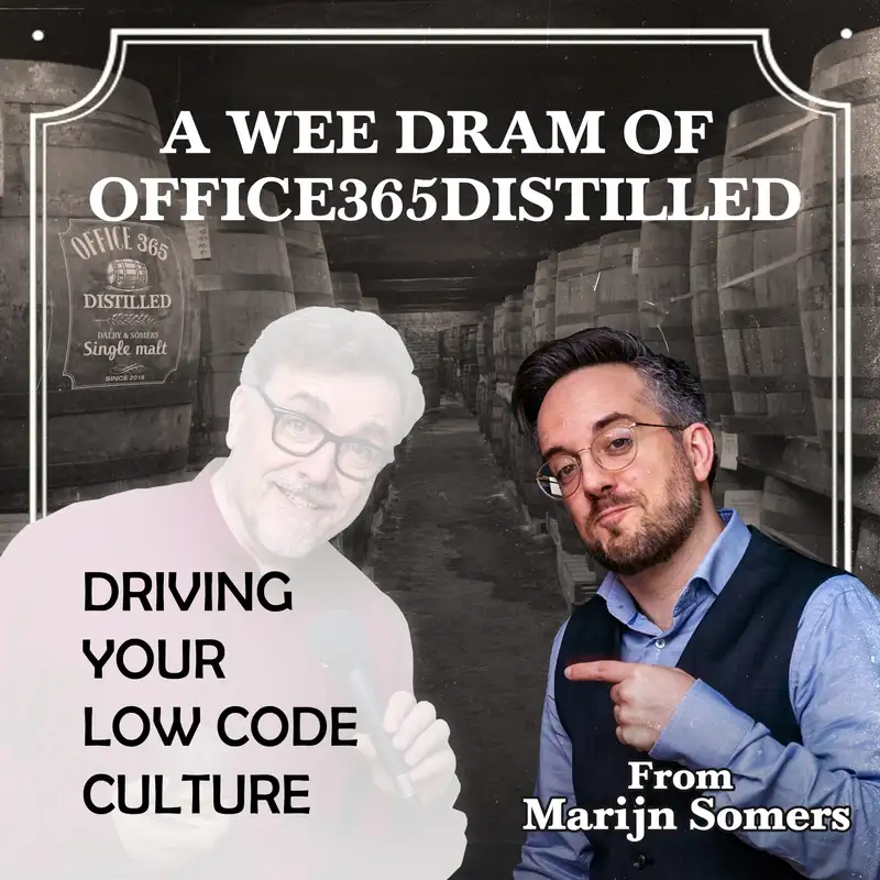 A Wee Dram #1: Driving your Low Code culture