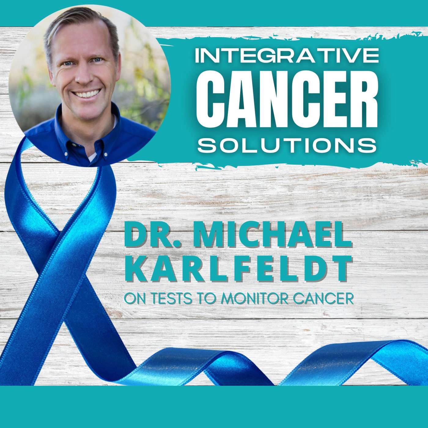 Dr Karlfeldt on Cancer Tests to Monitor episode artwork