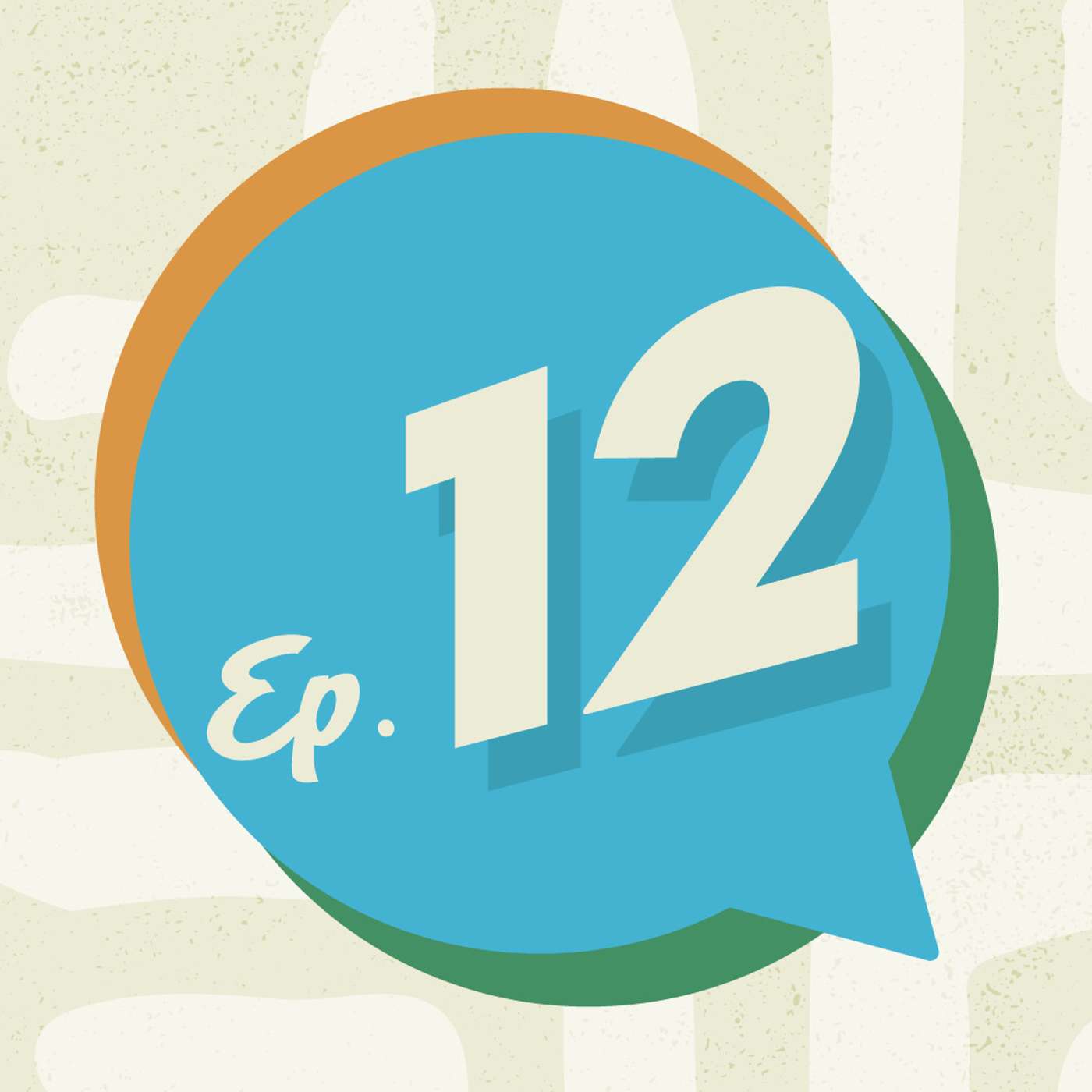 Ep. 12 - The Big Story episode artwork