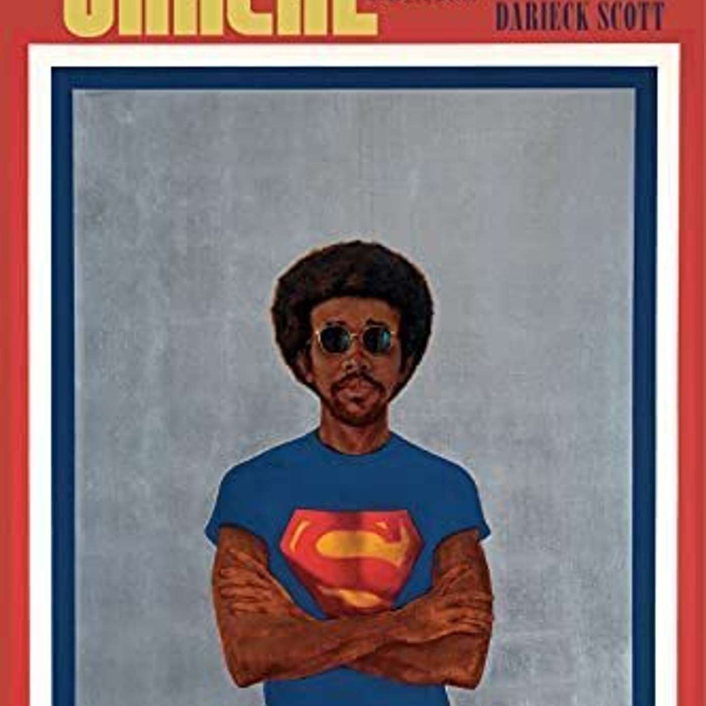 Darieck Scott on Keeping it Unreal: Black Queer Fantasy and Superhero Comics