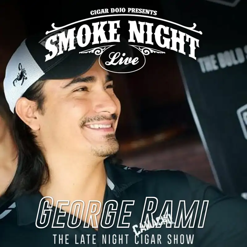 Smoke Night LIVE With Camacho's George Rami