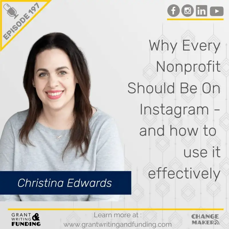 Ep. 197: Why Every Nonprofit Should Be On Instagram - and how to use it effectively
