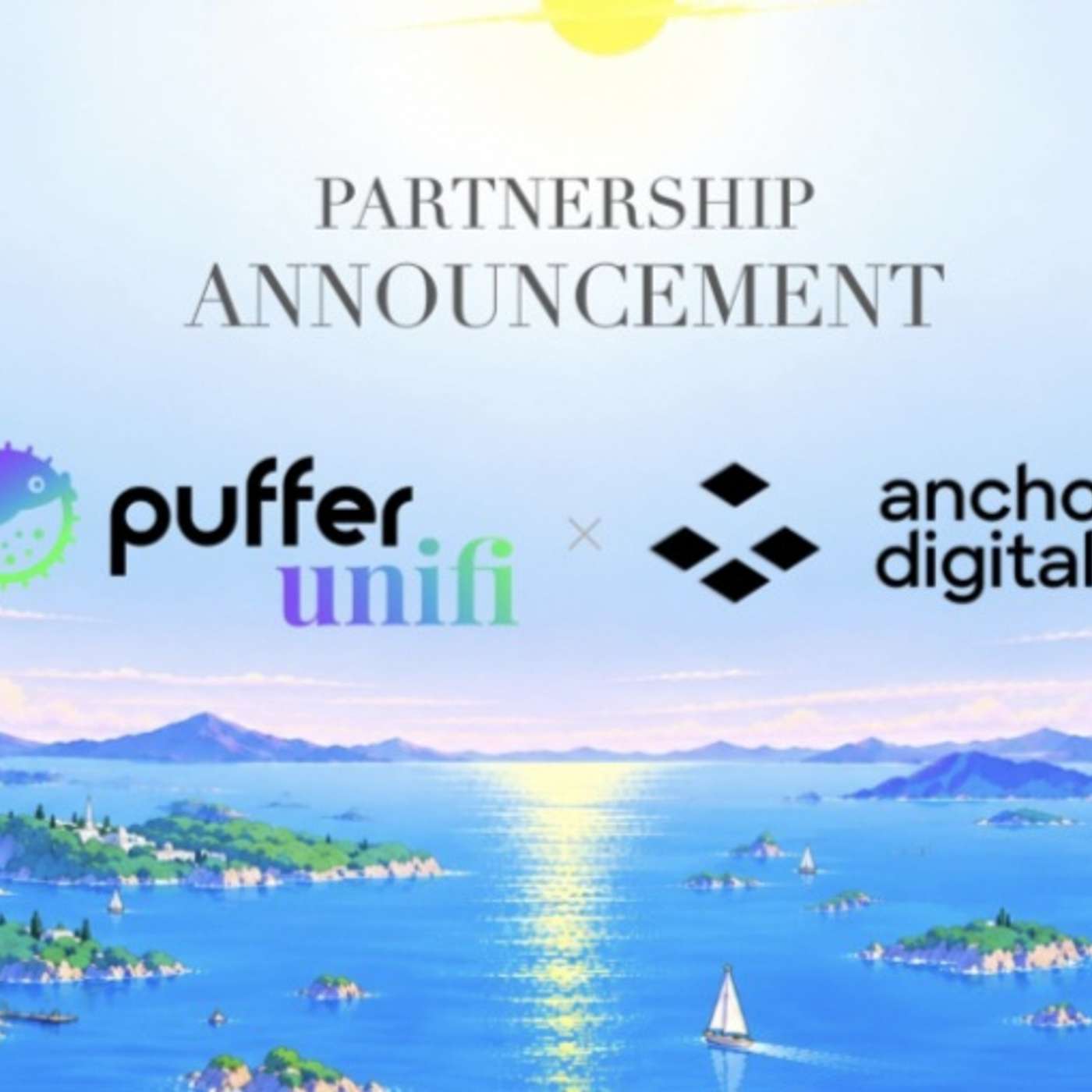 Puffer and Anchorage Digital Partner to Bring Institutional Settlement Infrastructure to Puffer UniF