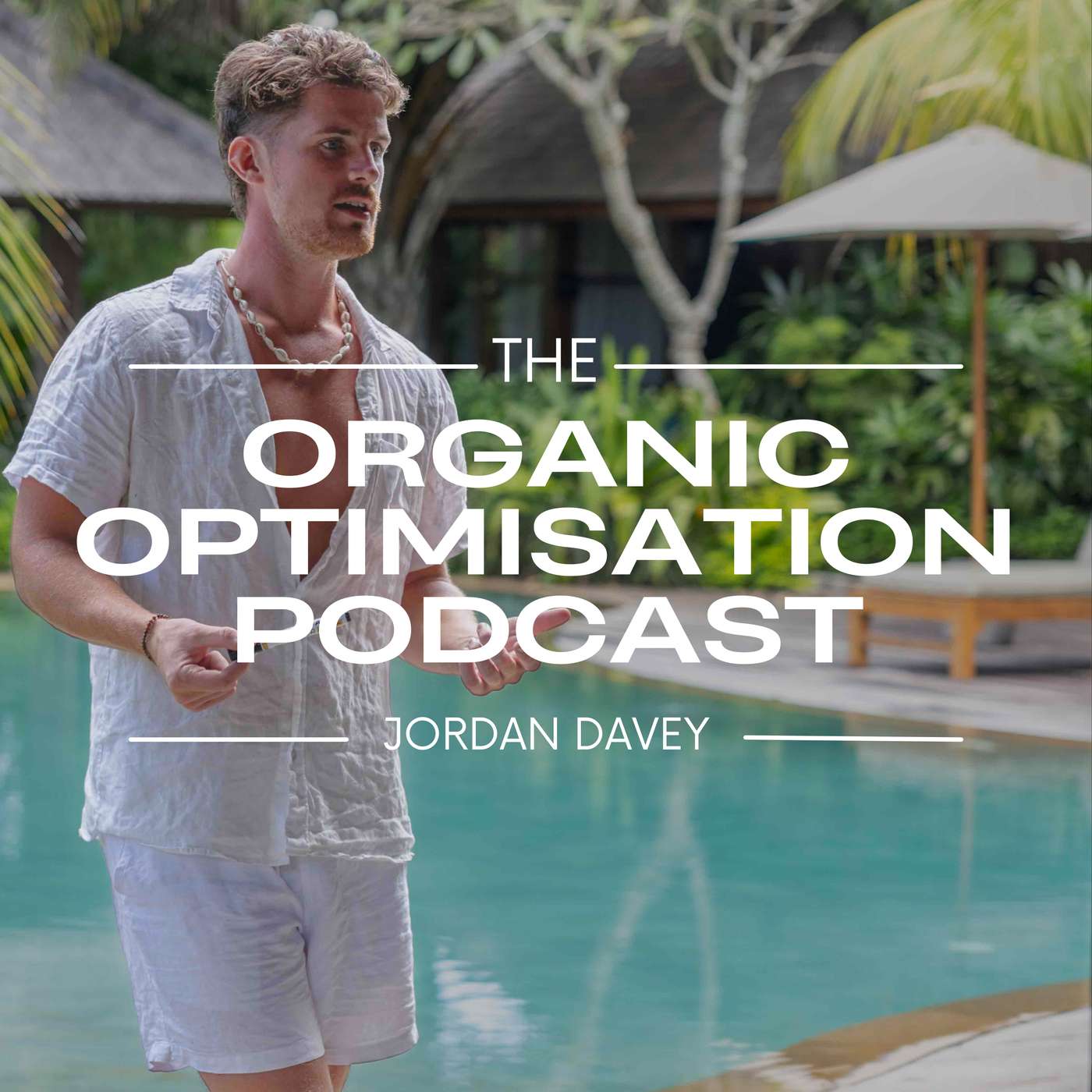 Organic Optimisation By Jordan Davey podcast artwork