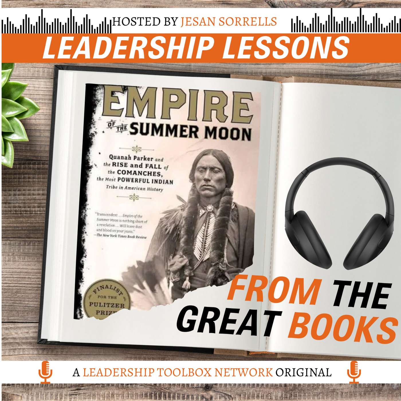 Empire of the Summer Moon: Quanah Parker and the Rise and Fall of the Comanches, the Most Powerful Indian Tribe in American History by S.C. Gwynne w/Tom Libby