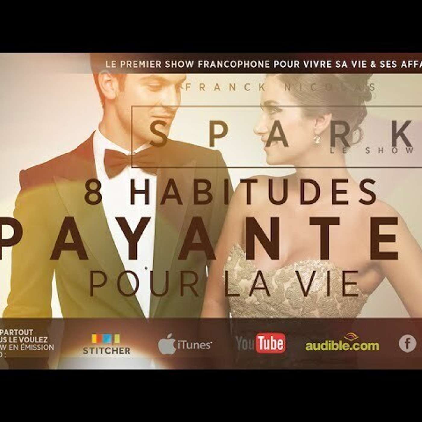SPARK LE SHOW: 8 habitudes inconfortables et payantes episode artwork