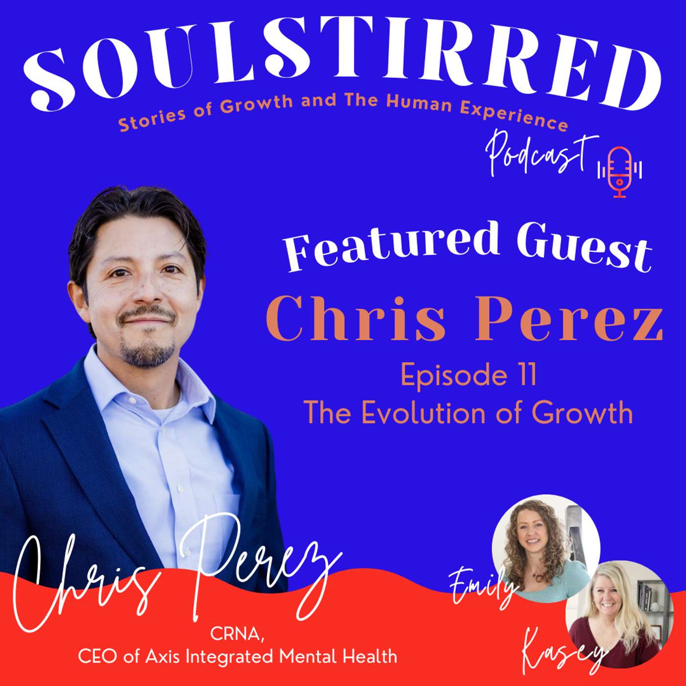 Episode 11: The Evolution of Growth with Chris Perez episode artwork