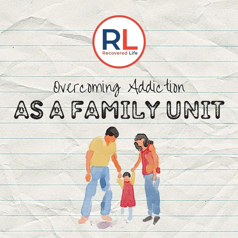 Overcoming addiction as a family unit