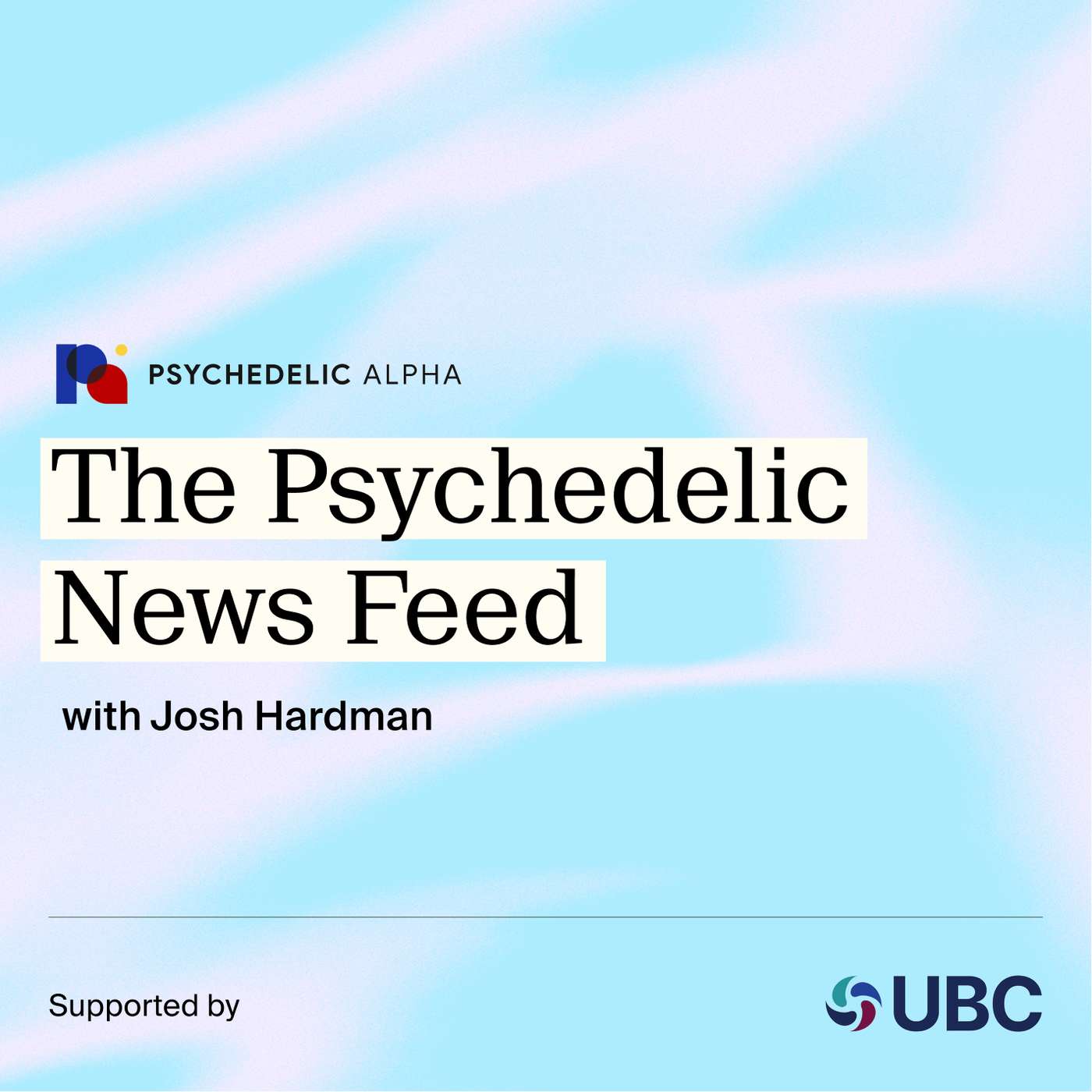 Logo of the podcast The Psychedelic News Feed Podcast The Psychedelic News Feed