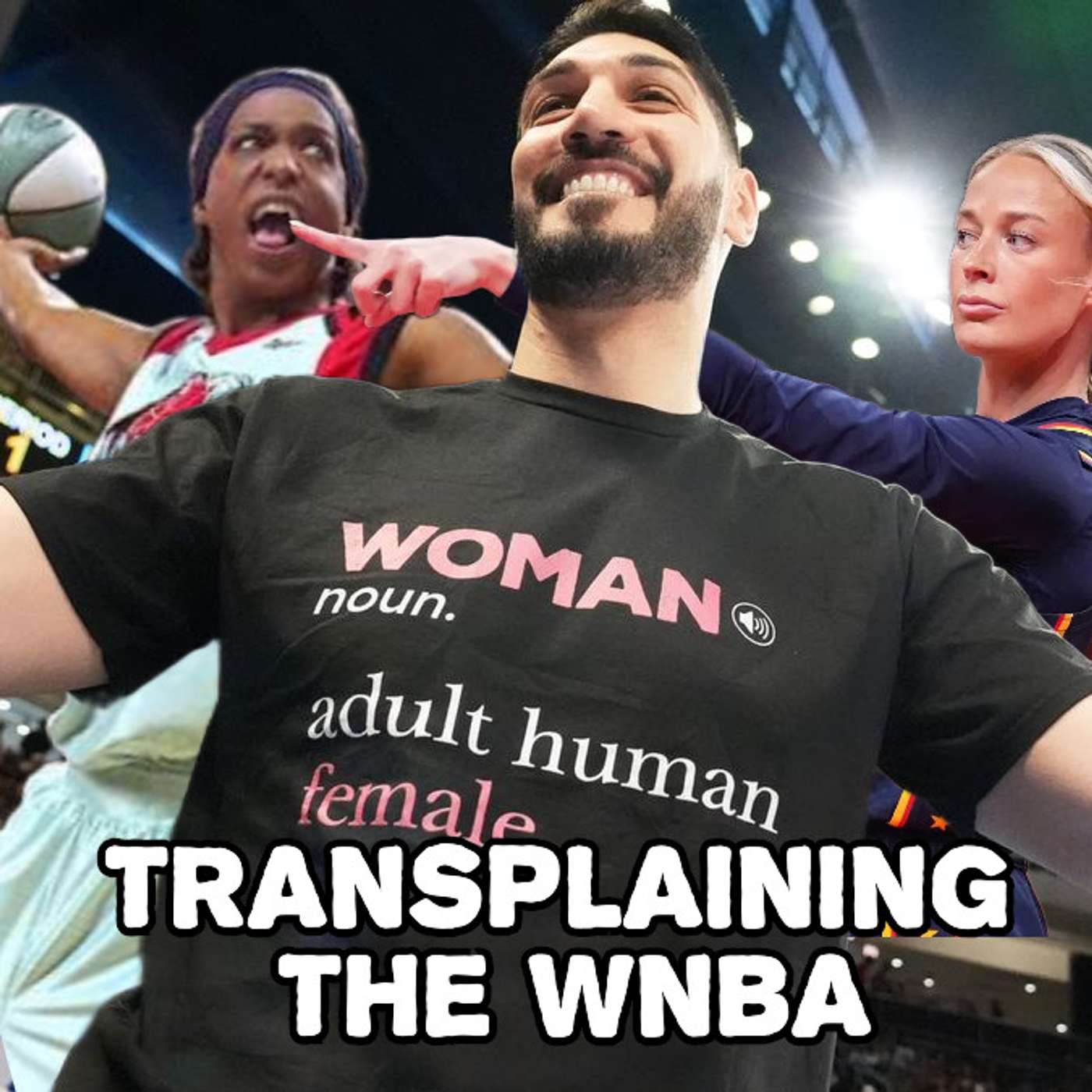 ep. 232 - Transplaining the WNBA episode artwork