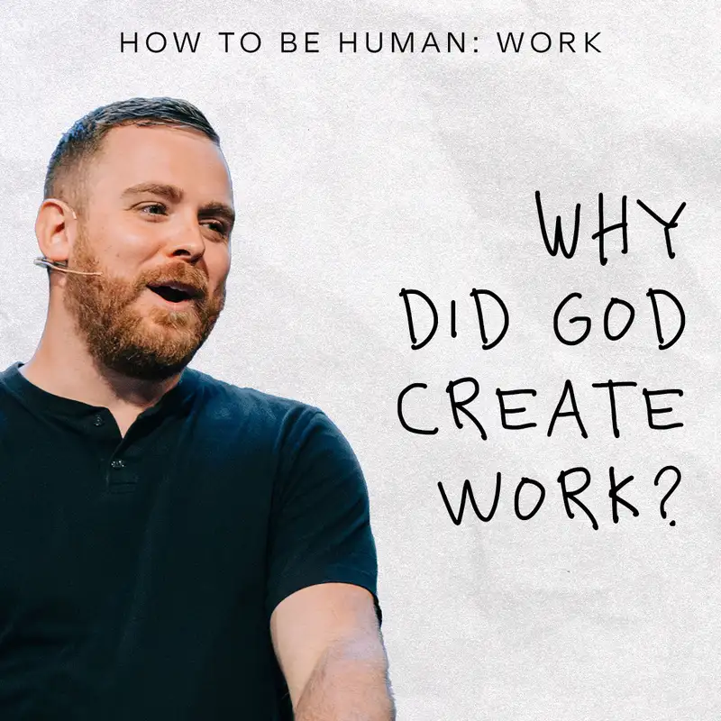 How To Be Human: Work