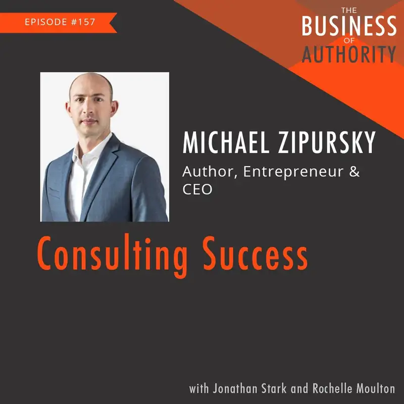 Consulting Success with Michael Zipursky