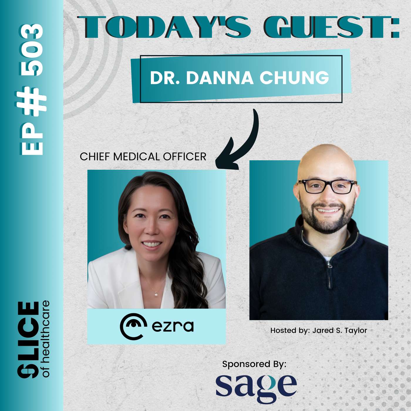 #503 - Dr. Danna Chung, Chief Medical Officer at Ezra