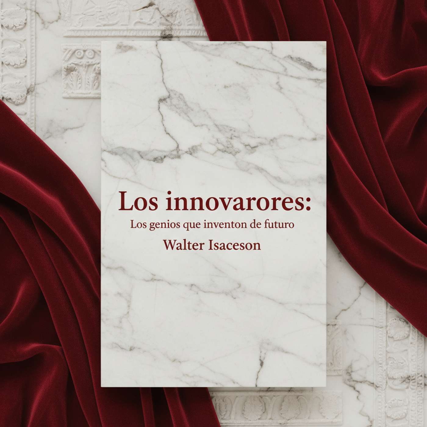 Los innovadores: Los genios que inventaron el futuro Los innovadores: Los genios que inventaron el futuro