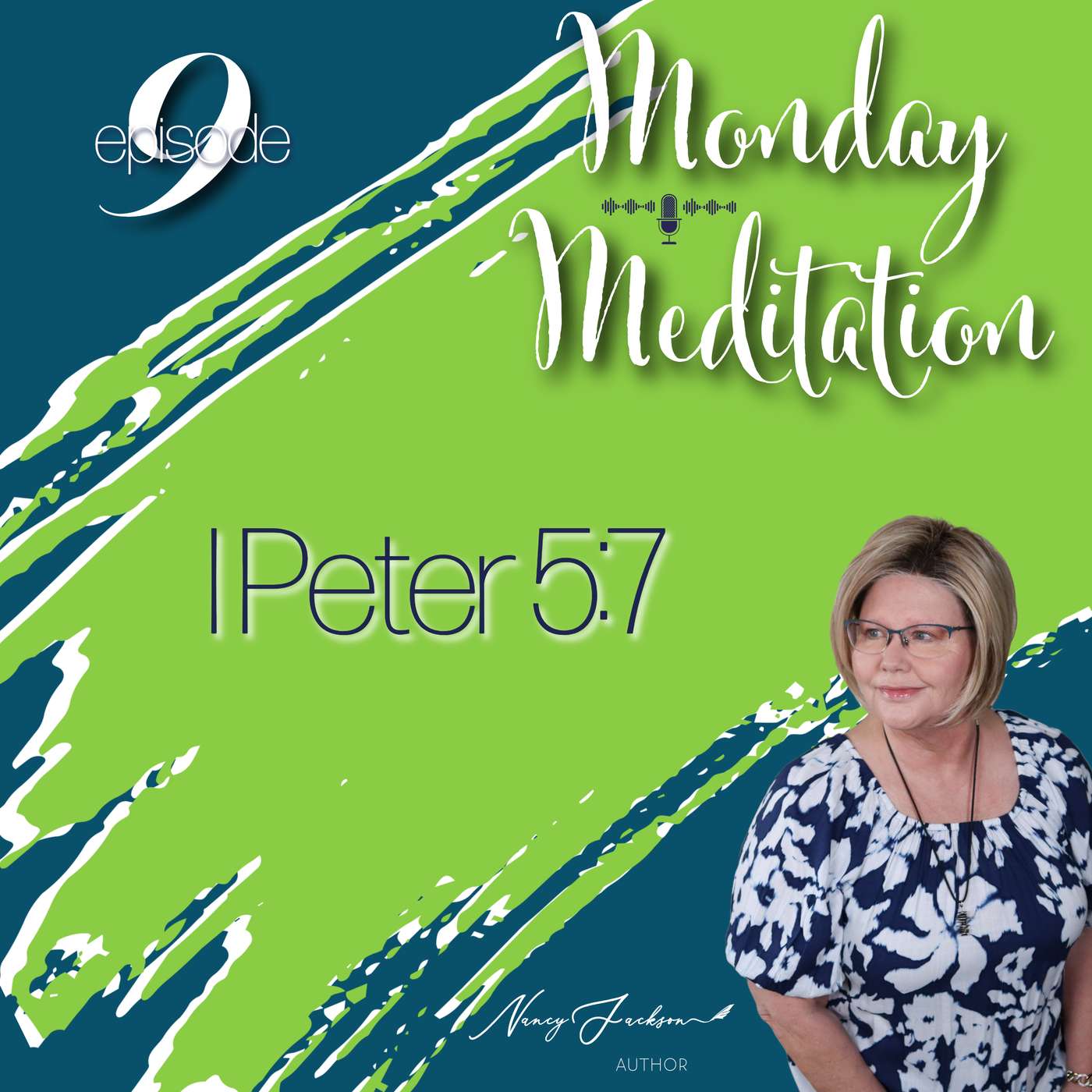 Monday Meditations | I Peter 5:7 – Episode 9