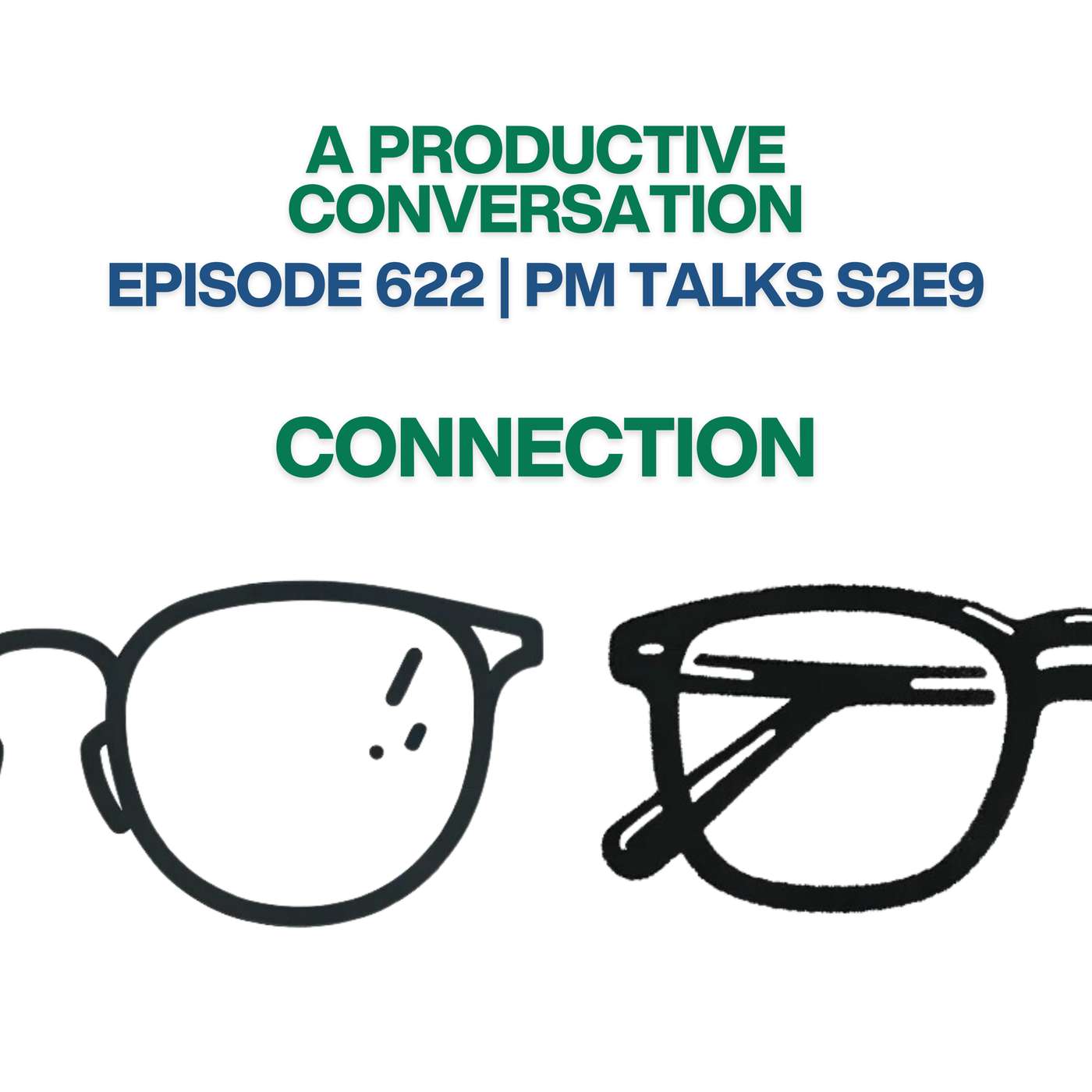 PM Talks S2E9: Connection PM Talks S2E9: Connection