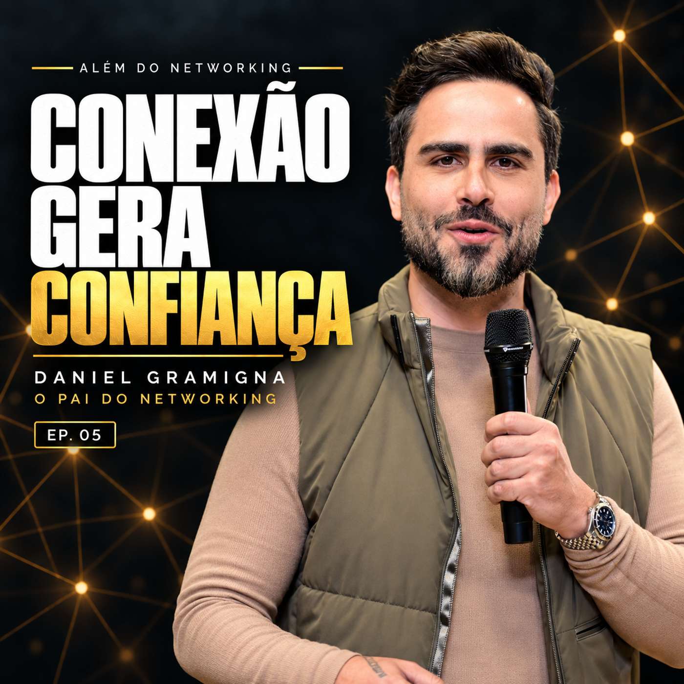 Conexão gera confiança. Confiança gera negócio. episode artwork