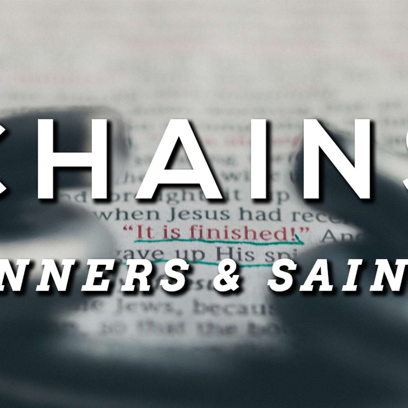 Chains: Sinners and Saints - Todd Blanton episode artwork