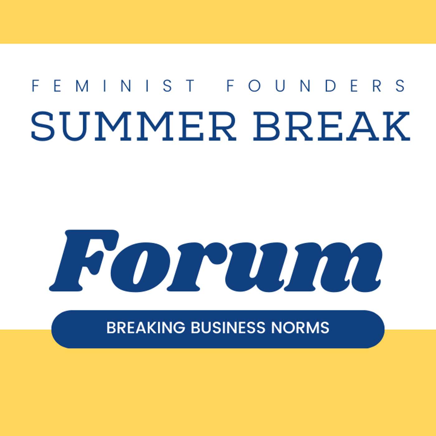 Feminist Founders: Building Profitable People-First Businesses
