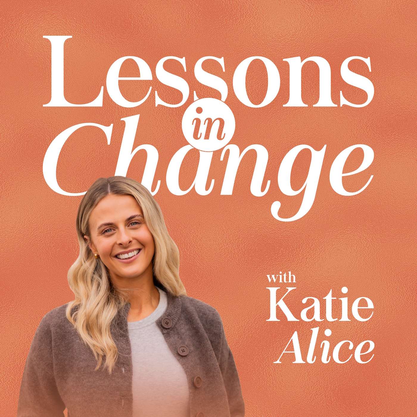 Lessons in Change