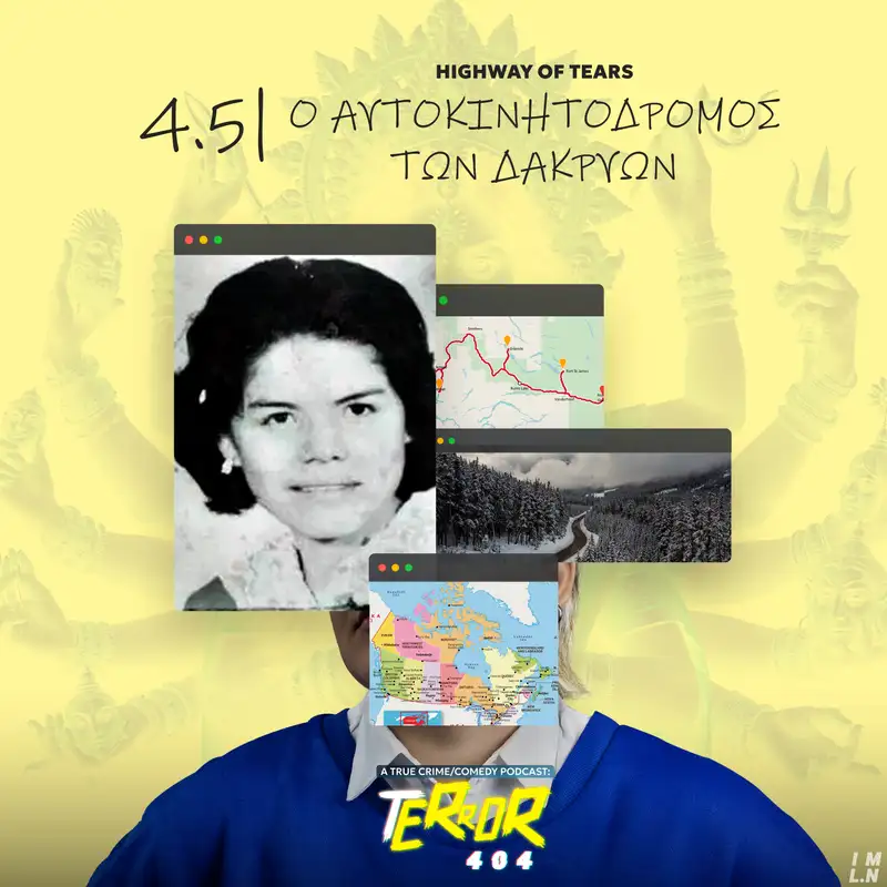 4.5 | O Αυτοκινητόδρομος των Δακρύων (Καναδάς) - Part 1 | Highway of Tears