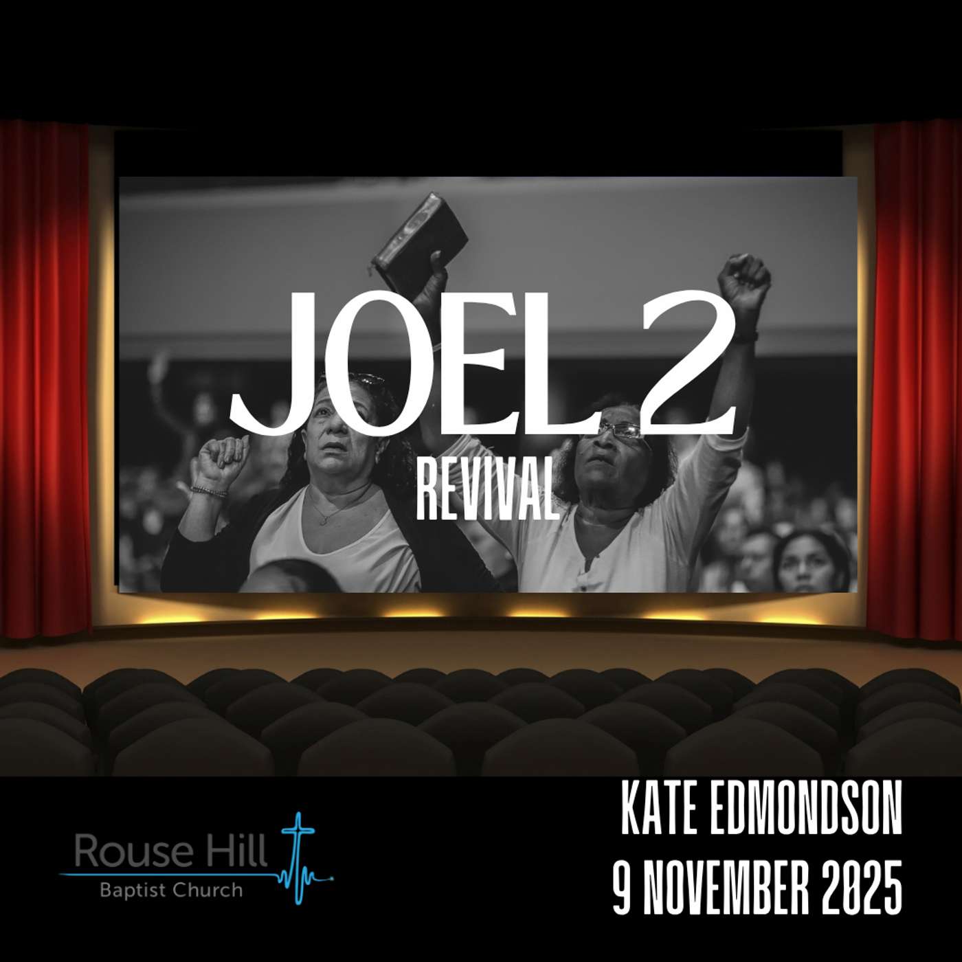9th November - Joel - Joel 2: Revival - Kate Edmondson