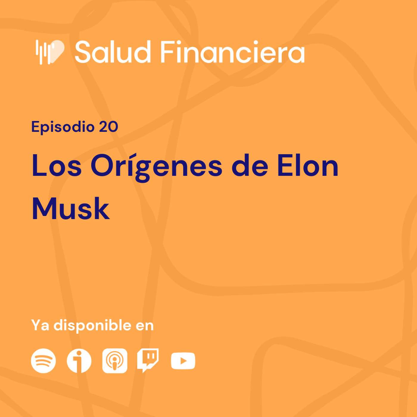 Salud Financiera #20: Los Orígenes de Elon Musk