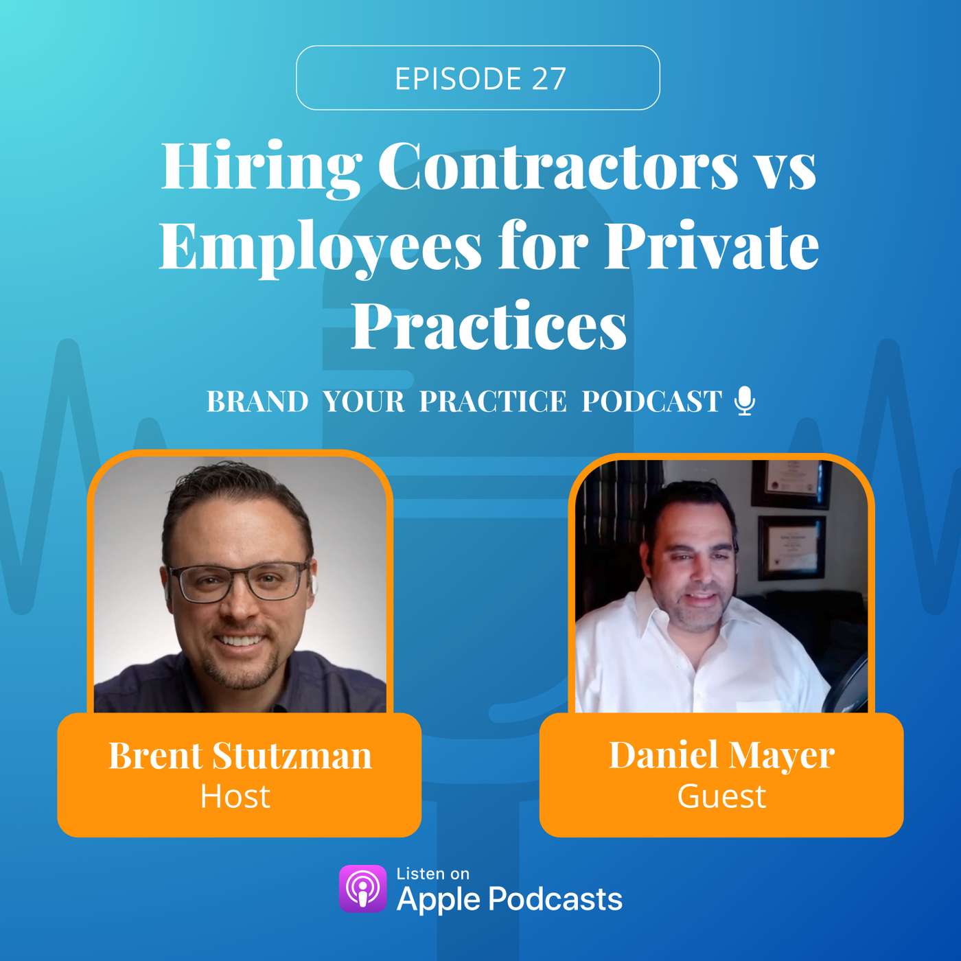 Hiring Contractors vs Employees for Private Practices episode artwork
