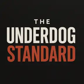 The Underdog Standard