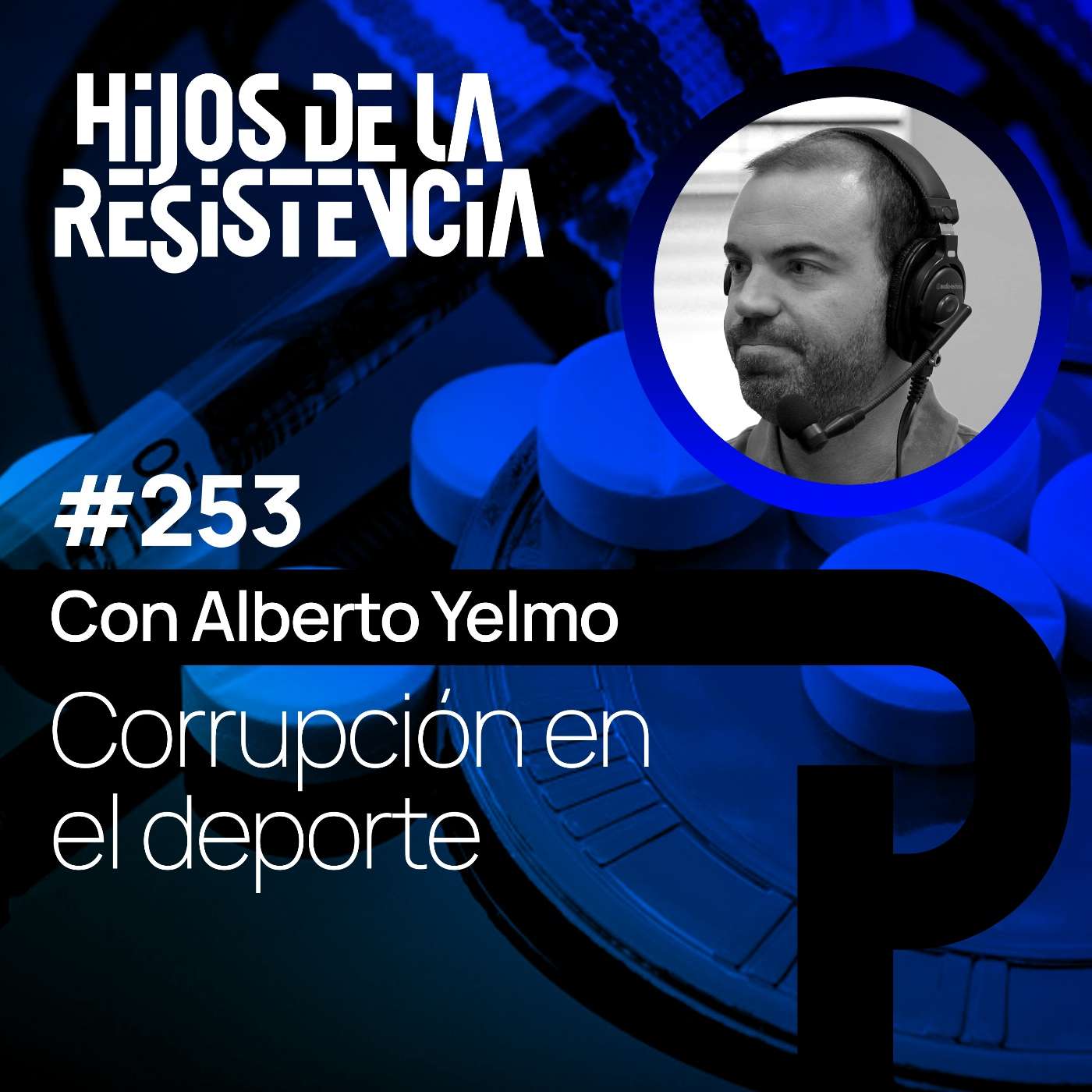 #253 Corrupción y trampas en el mundo del deporte, con Alberto Yelmo