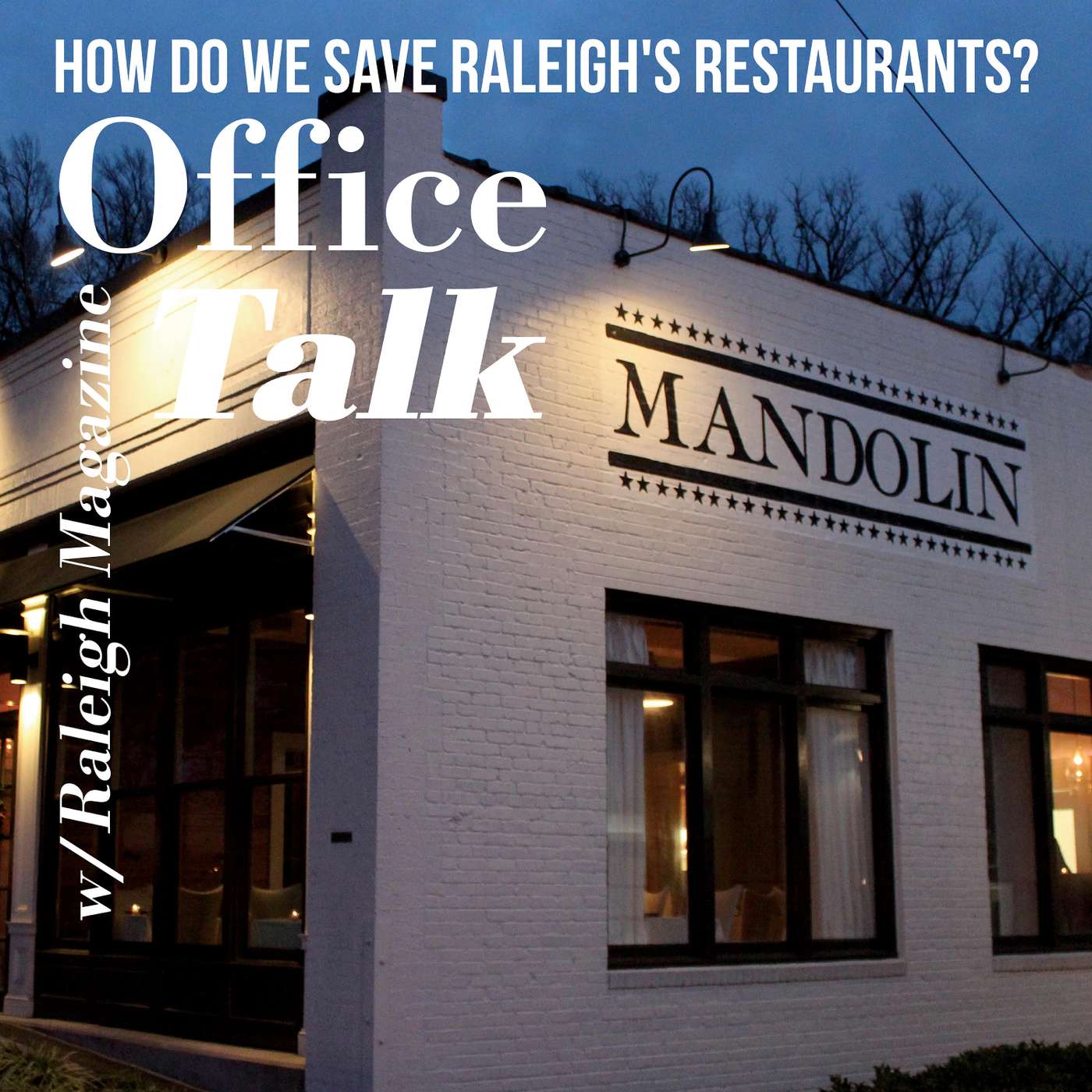 How Do We Save Raleigh’s Restaurants How Do We Save Raleigh’s Restaurants