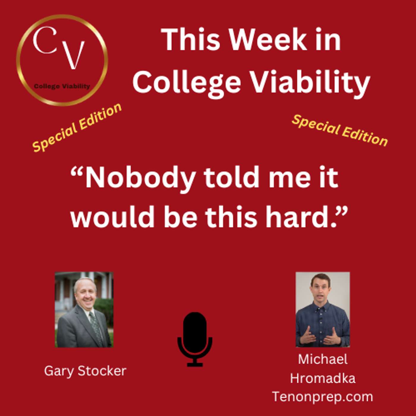 This Week In College Viability (TWICV) Michael Hromadka from Tenonprep.com episode artwork