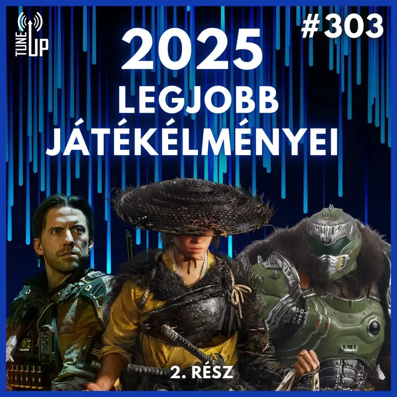 303. adás: 2025 legjobb játékélményei vol. 2 (vendég: Blacksheep, Gergő)
