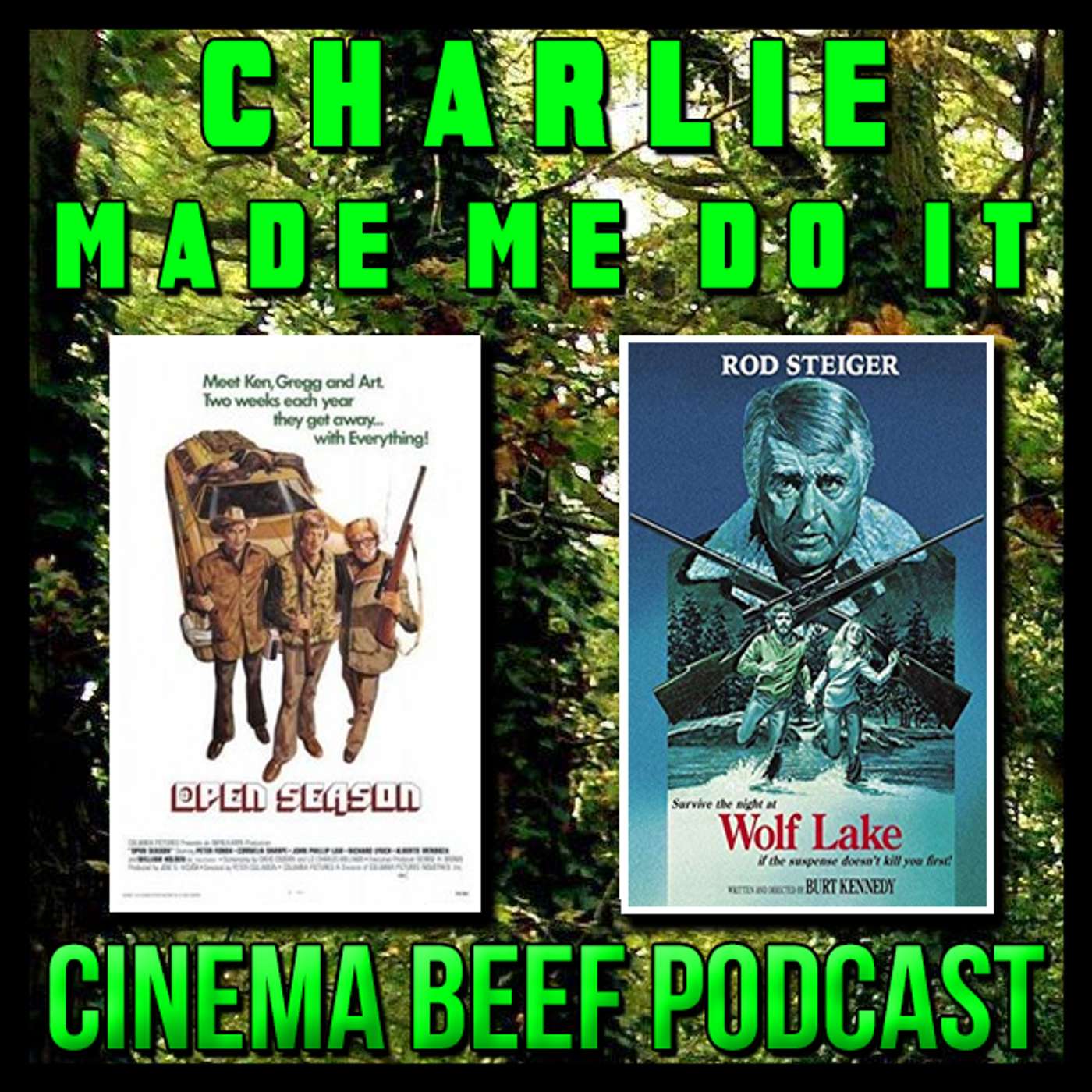 Cinema Beef Podcast #133 : Charlie Made Me Do It