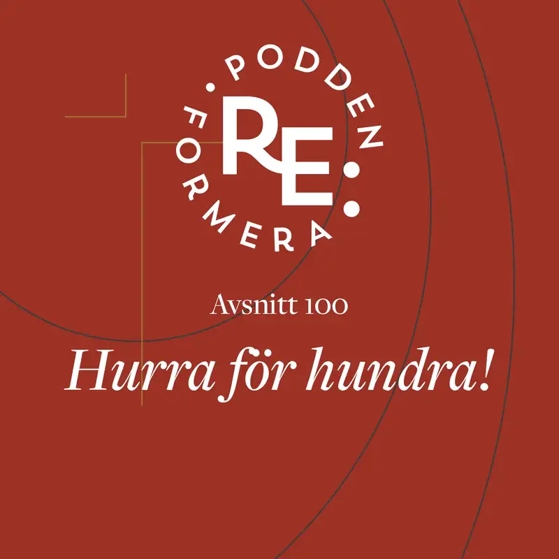 Avsnitt 100 - Hurra för Hundra!  